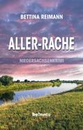 Aller-Rache von Bettina Reimann | Ebook