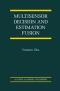 Multisensor Decision And Estimation Fusion
