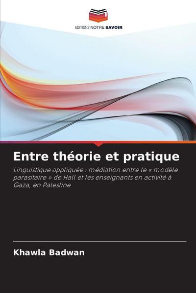 Entre théorie et pratique
