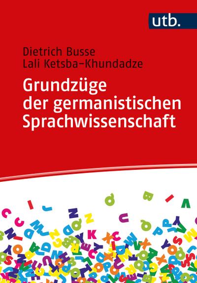 Grundzüge der germanistischen Sprachwissenschaft