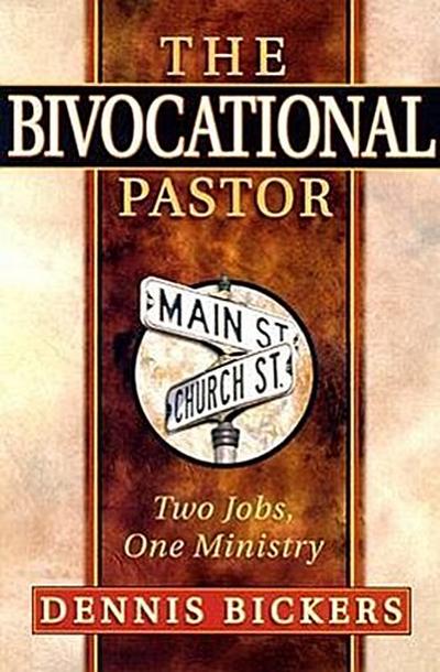 The Bivocational Pastor