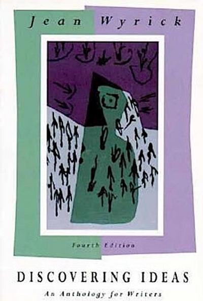 Discovering Ideas: An Anthology for Writers