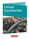 Forum Geschichte - Neue Ausgabe - Gymnasium Sachsen-Anhalt - Ausgabe ab 2017 - 8. Schuljahr