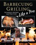Barbecuing & Grilling Like a Pro