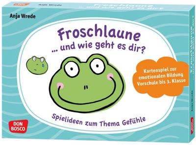 Froschlaune ... und wie geht es dir? Spielideen zum Thema Gefühle