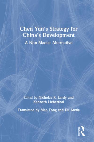 Chen Yun’s Strategy for China’s Development