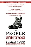 The People: The Rise and Fall of the Working Class