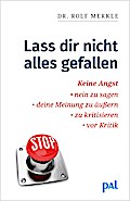 Lass Dir nicht alles gefallen
