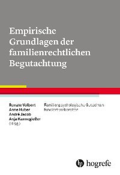 Empirische Grundlagen der familienrechtlichen Begutachtung