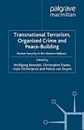 Transnational Terrorism, Organized Crime and Peace-Building