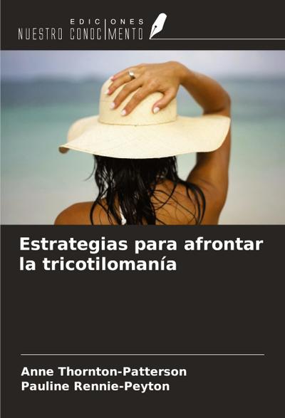 Estrategias para afrontar la tricotilomanía