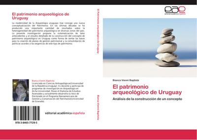 El patrimonio arqueológico de Uruguay