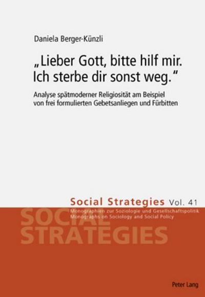 ’Lieber Gott, bitte hilf mir. Ich sterbe dir sonst weg.’