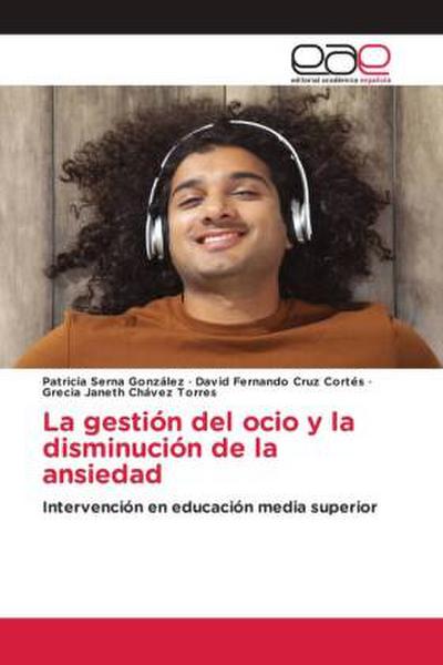 La gestión del ocio y la disminución de la ansiedad