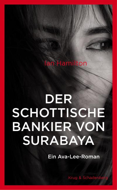 Hamilton, I: Der schottische Bankier von Surabaya