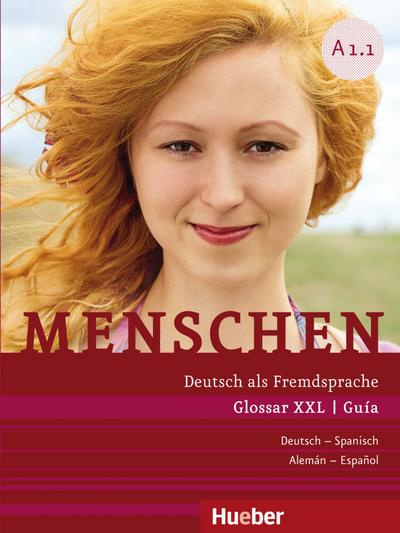 Menschen A1/1: Deutsch als Fremdsprache / Glossar XXL Deutsch-Spanisch – Guía Alemán-Español