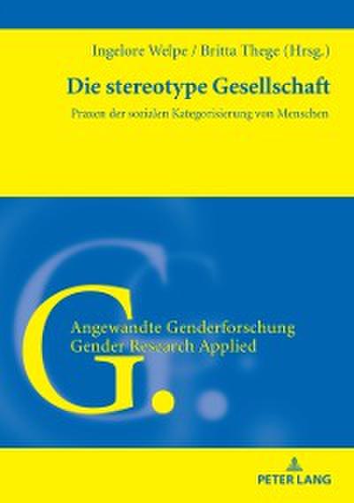 Die stereotype Gesellschaft