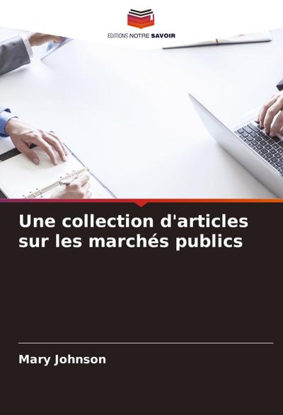 Une collection d’articles sur les marchés publics
