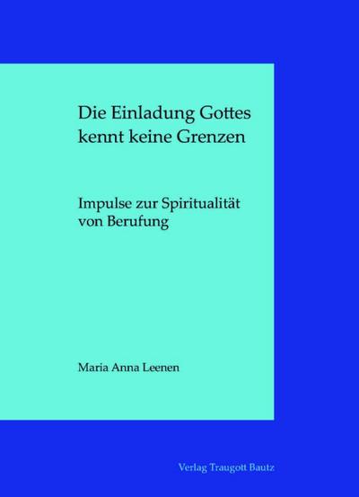 Die Einladung Gottes kennt keine Grenzen