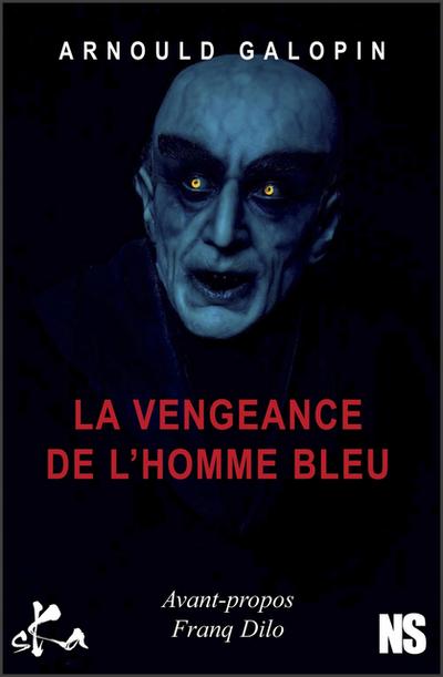 La vengeance de l’homme bleu