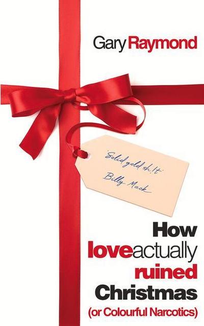 How Love Actually Ruined Christmas
