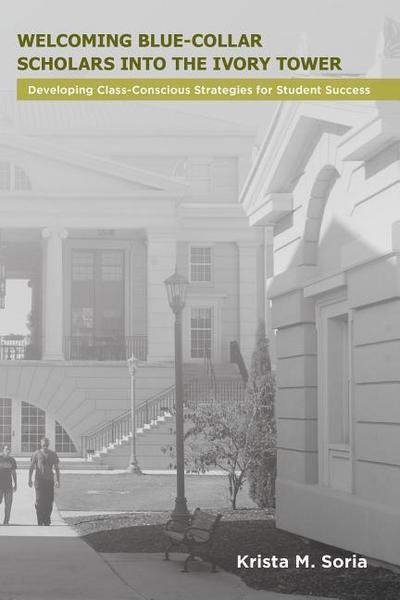 Welcoming Blue-Collar Scholars Into the Ivory Tower