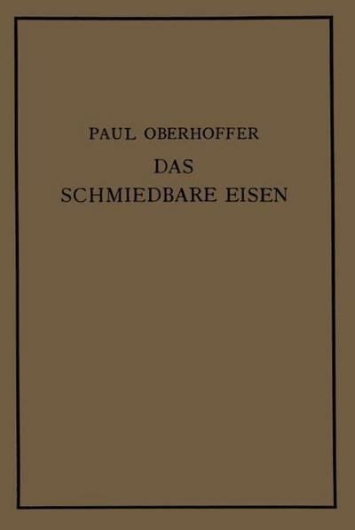 Das schmiedbare Eisen