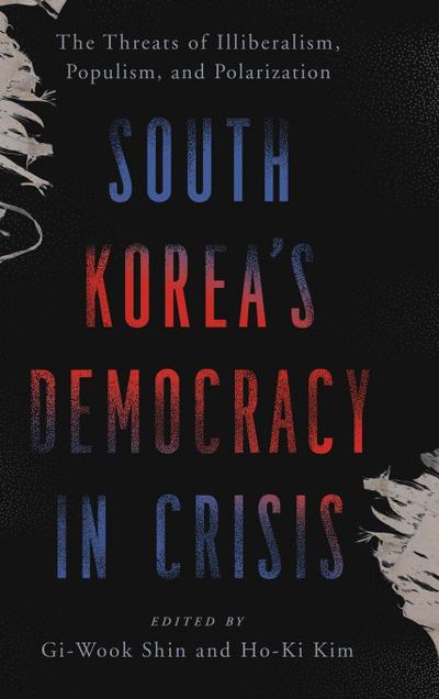 South Korea’s Democracy in Crisis