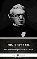 Mrs. Perkins’s Ball by William Makepeace Thackeray (Illustrated)