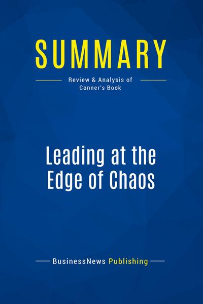 Summary: Leading at the Edge of Chaos