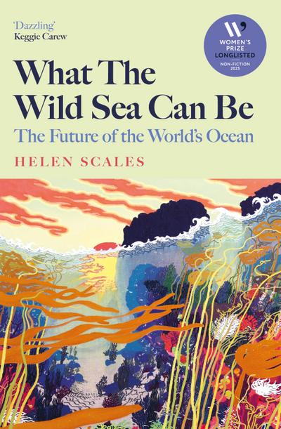 Scales, H: What the Wild Sea Can Be