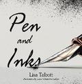 Pen and Inks
