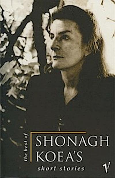 Best of Shonagh Koea’s Short Stories