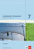 Lambacher Schweizer Mathematik 7. Ausgabe Baden-Wü