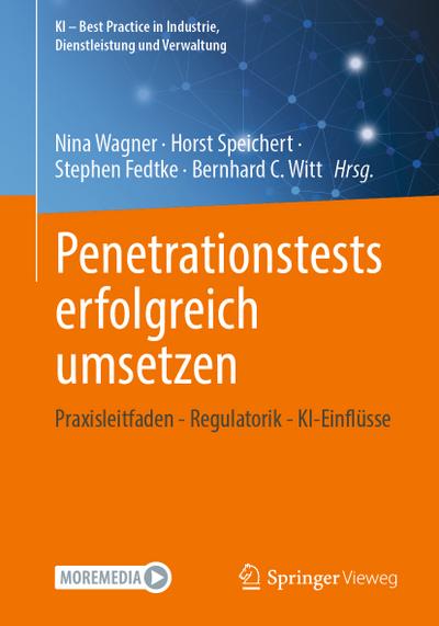 Penetrationstests erfolgreich umsetzen, m. 1 Buch, m. 1 E-Book