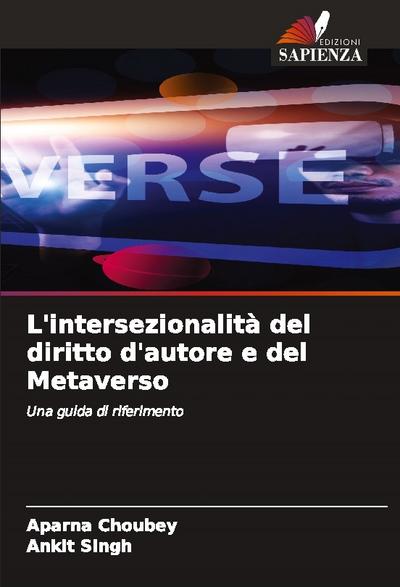 L’intersezionalità del diritto d’autore e del Metaverso
