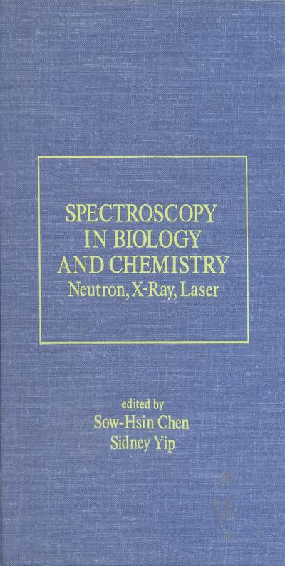 Spectroscopy in Biology and Chemistry