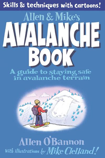 Allen & Mike’s Avalanche Book