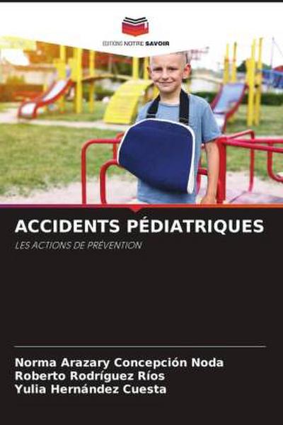 ACCIDENTS PÉDIATRIQUES