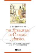 A Companion to the Literatures of Colonial America