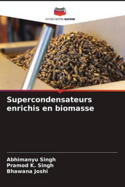 Supercondensateurs enrichis en biomasse