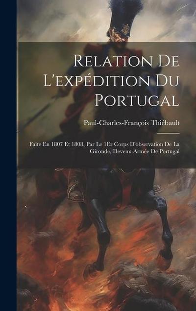 Relation De L’expédition Du Portugal