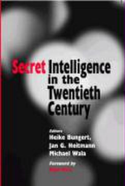 Secret Intelligence in the Twentieth Century