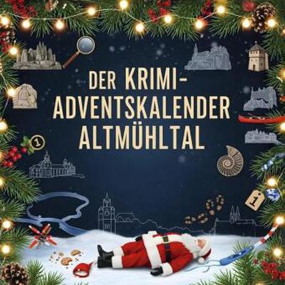 Der Krimi-Adventskalender Altmühltal