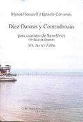 10 Danzas y Contradanzasfür 4 Saxophone (SATBar)