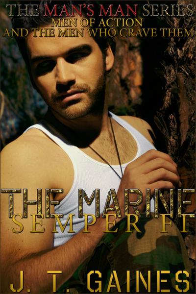 The Marine: Semper Fi (The Man’s Man, #1)