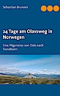 24 Tage am Olavsweg in Norwegen