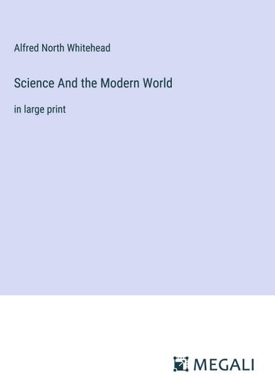 Science And the Modern World