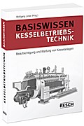 Basiswissen Kesselbetriebstechnik