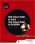 OCR A Level History: The Cold War in Asia 1945-1993 and the Cold War in Europe 1941-1995